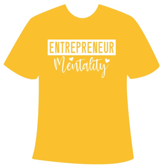 Entrepreneur Mentality T-Shirt