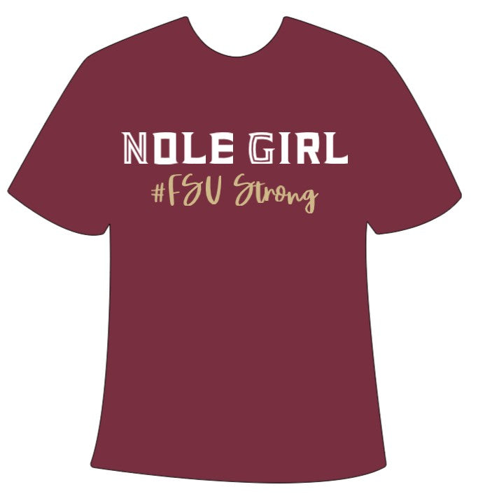 Nole Girl - FSU Strong Adult T-Shirt