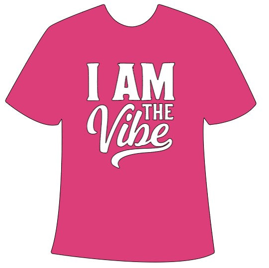 I AM THE VIBE Tee
