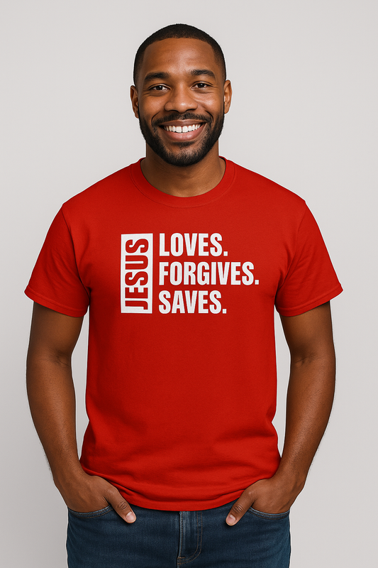 Jesus Loves. Forgives. Saves. Tee