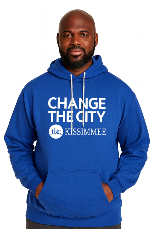 Change The City Adult Hoodie - TKC Kissimmee