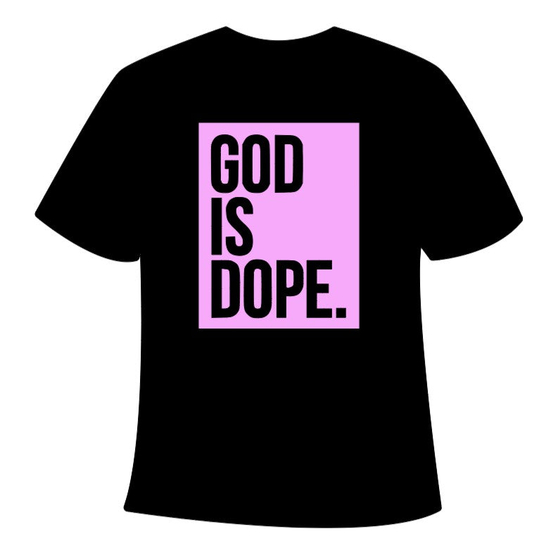 God is Dope. Adult T-Shirt
