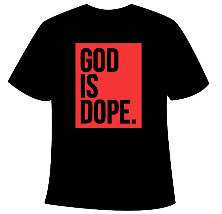 God is Dope. Adult T-Shirt