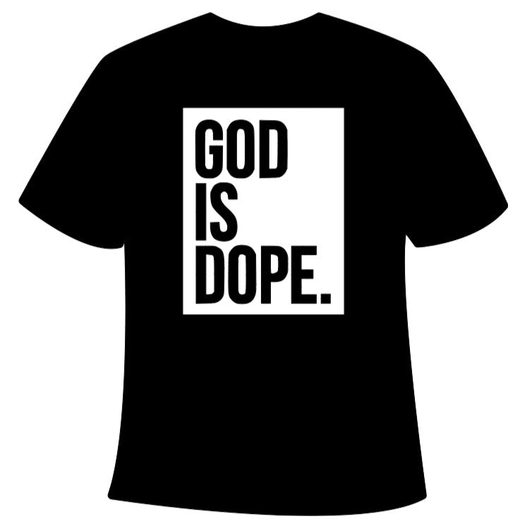 God is Dope. Adult T-Shirt